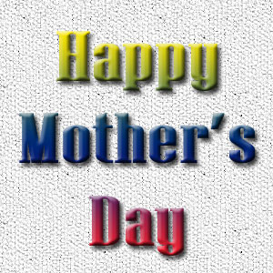 Happy Mothers Day 2012 
