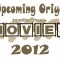 Upcoming Oriya Movies 2012