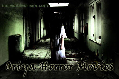Oriya Horror Movies in Ollywood