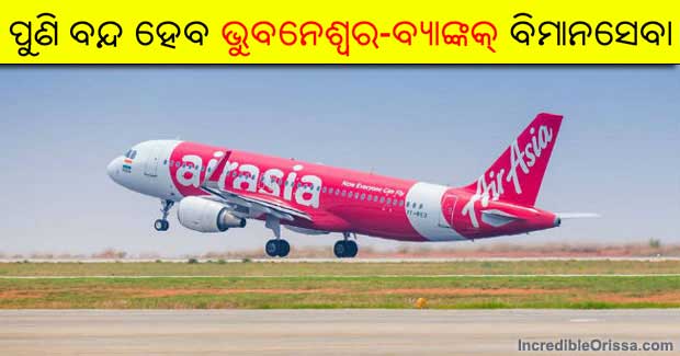 AirAsia direct flights from Bhubaneswar to Bangkok temporarily shut